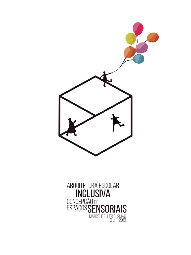 TCC_Arquitetura_Escolar_Inclusiva_concepcao_de_espacos_sensoriais | PDF