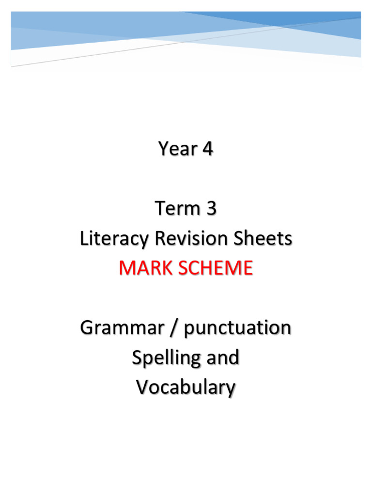 Term 3 grammar spelling and vocabulary mark scheme pdf
