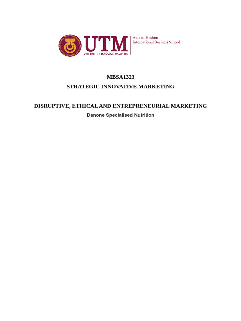 MBSA1323 Strategic Innovative Marketing: Danone Specialised Nutrition MBSA1323 Strategic Innovative Marketing: Danone Specialised Nutrition