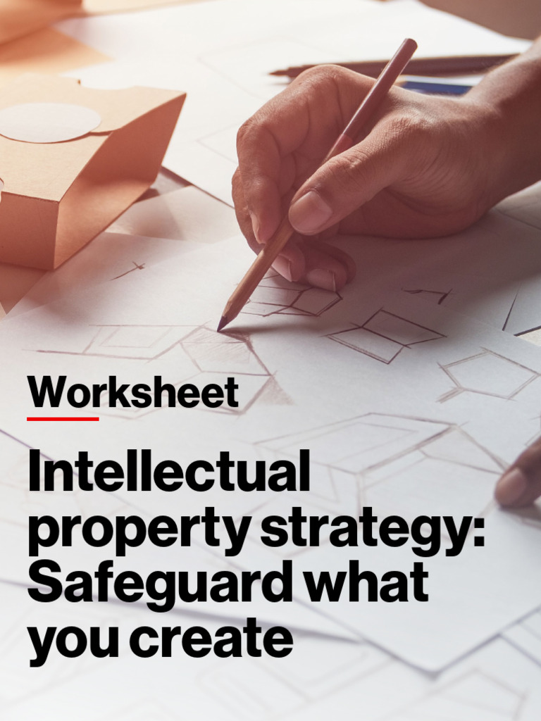 Intellectual Property Strategy - Worksheet | PDF | Intellectual ...
