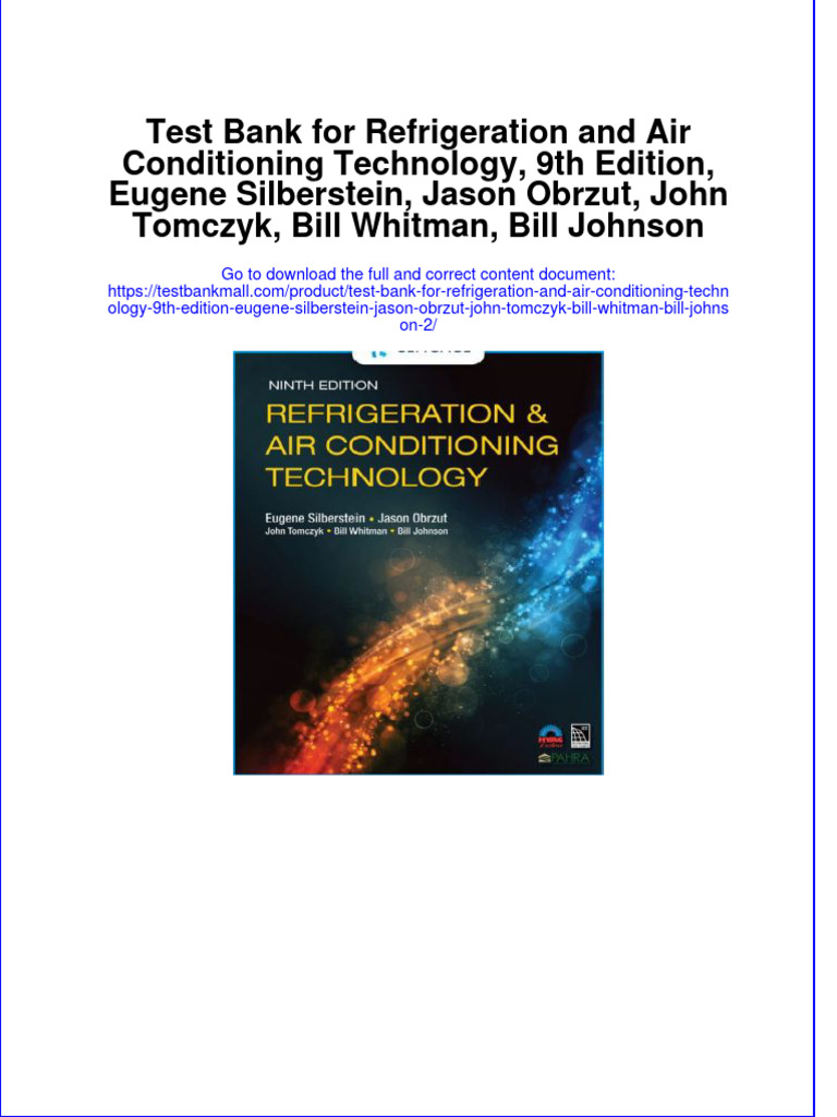 Test Bank For Refrigeration and Air Conditioning Technology, 9th