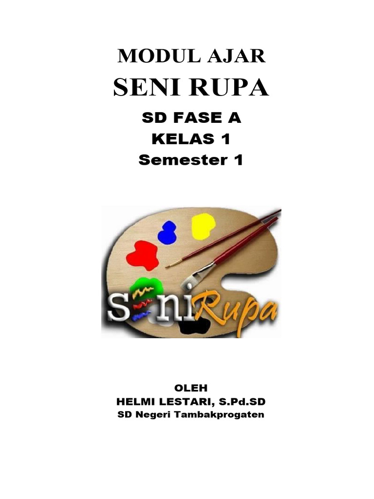 Modul Ajar Seni Rupa Semester 1 | PDF | Karier & Perkembangan | Seni