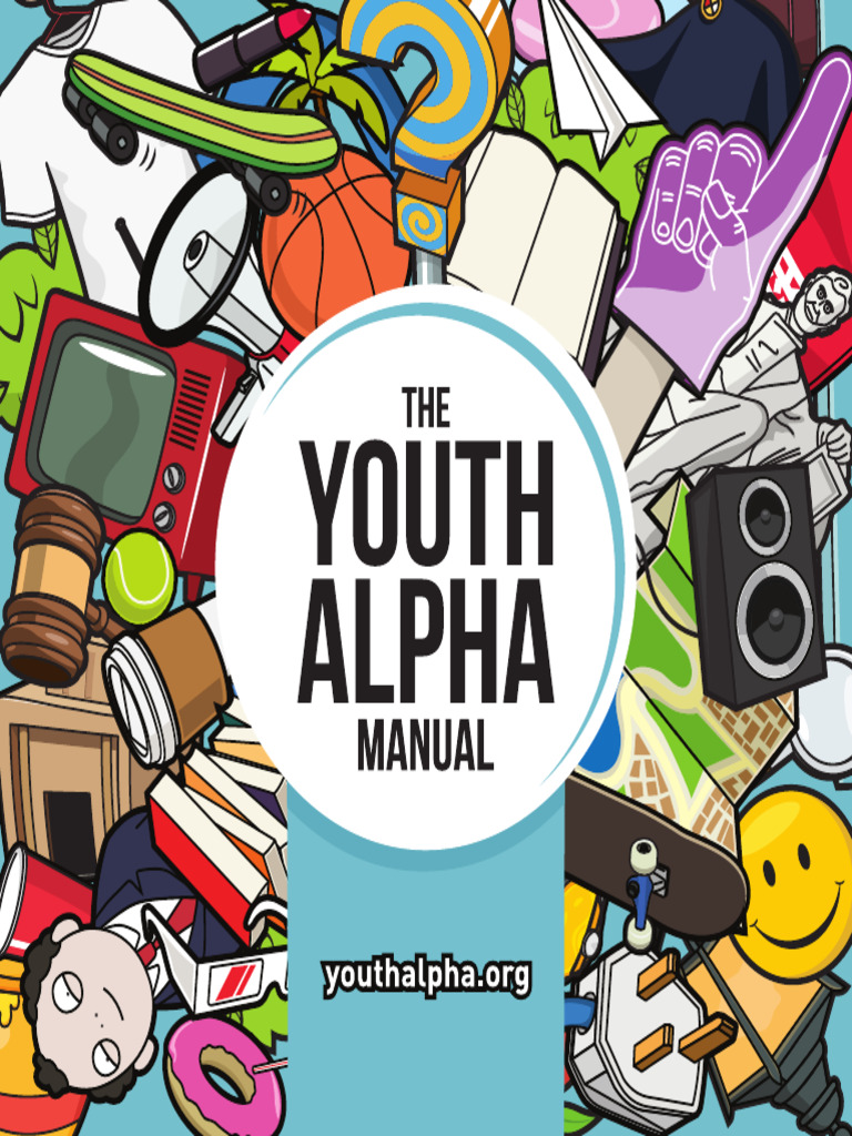 Youth Alpha Course Manual | PDF | Jesus | Holy Spirit