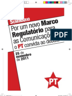 Seminário “Por um Novo Marco Regulatório para as Comunicações - O PT convida ao debate”