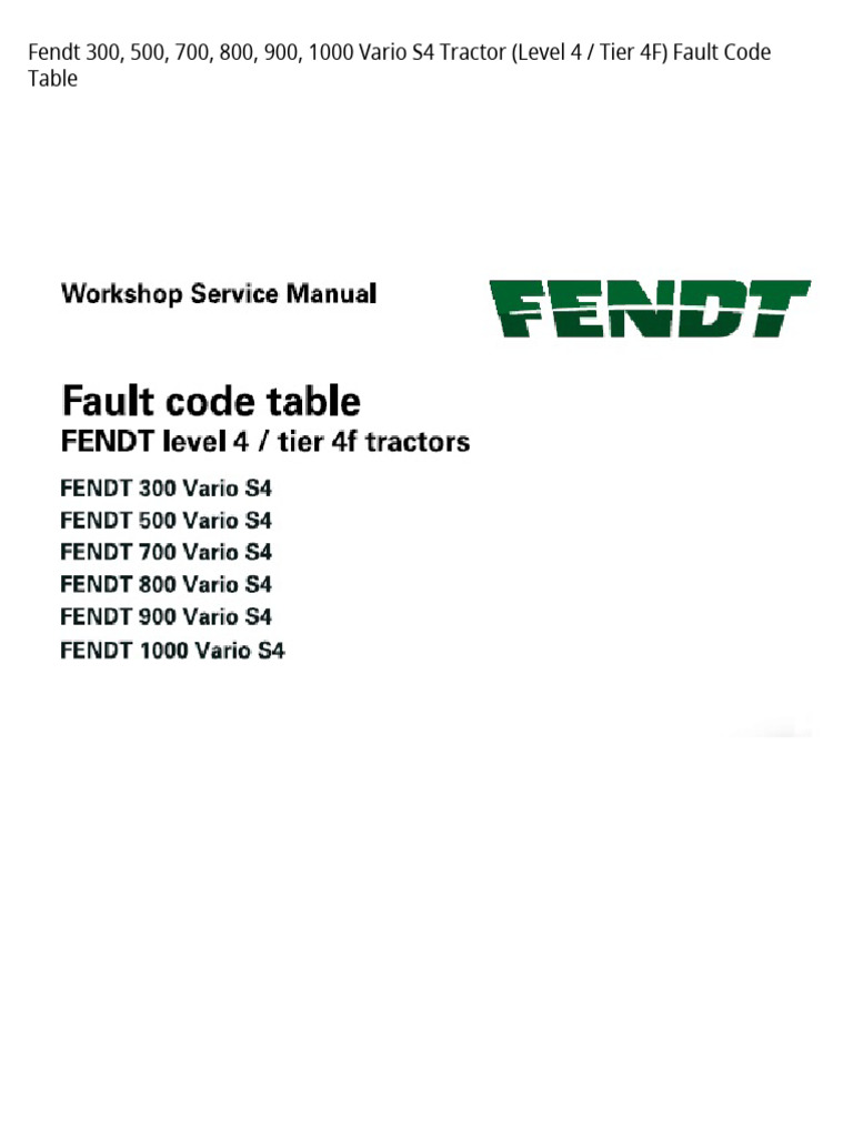 Fendt 300 500 700 800 900 1000 Vario S4 Tractor Level 4 Tier 4F Fault ...