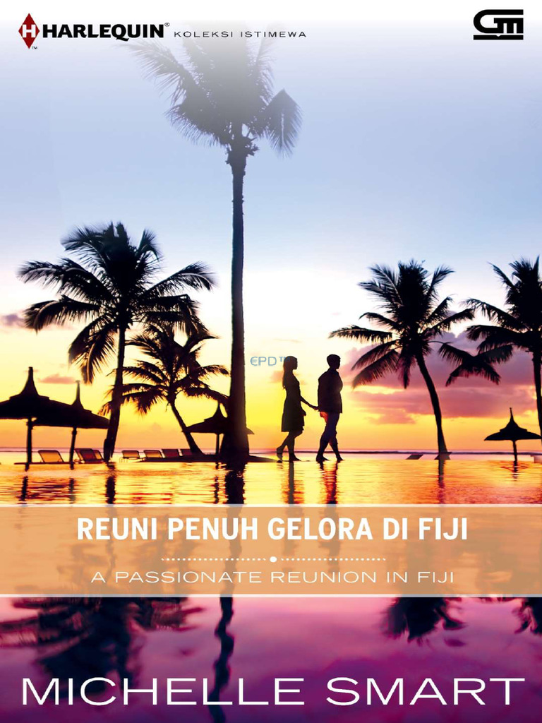 Michelle Smart Reuni Penuh Gelora Di Fiji A Passionate Reunion | PDF