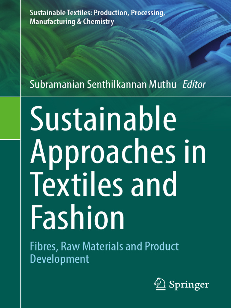 TEXTILES A COMPREHENSIVE INTRODUCTION TO A SUSTAINABLE FUTURE visual data 3