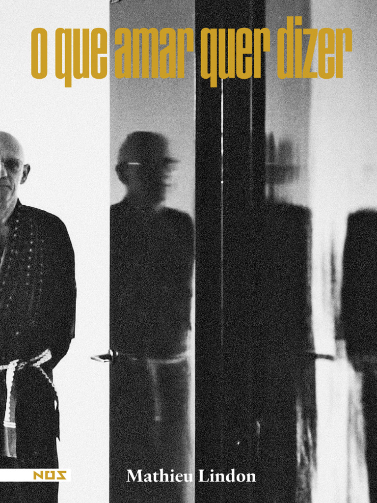O Que Amar Quer Dizer - Mathieu Lindon | PDF | Amor | Tempo