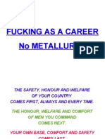 Fucking As A Career No Metallurgy