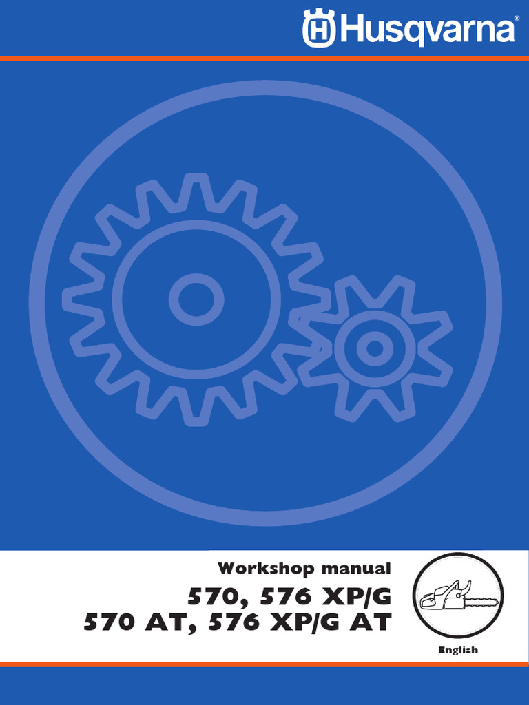 WM. Husqvarna. 570, 576 XP®, 576 XP®G, 570 AT, 576 XP® AT, 576 XP®G AT ...