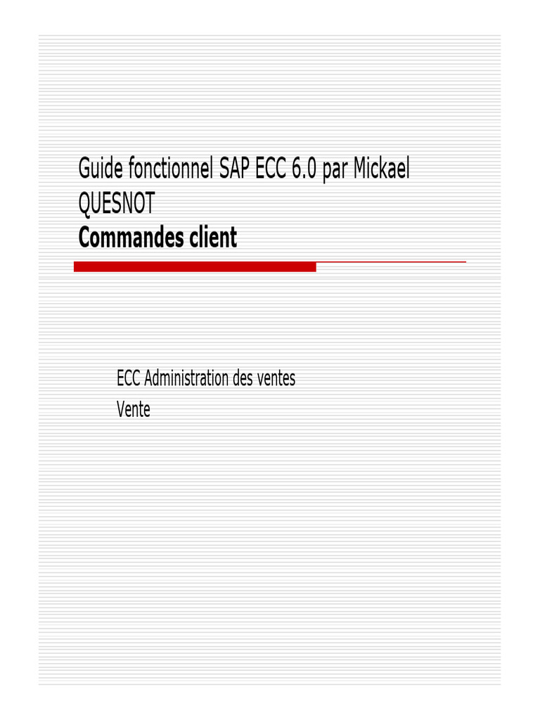 GU - SAP ECC6 - Commandes Client | PDF | Œuvres intellectuelles | Droit ...
