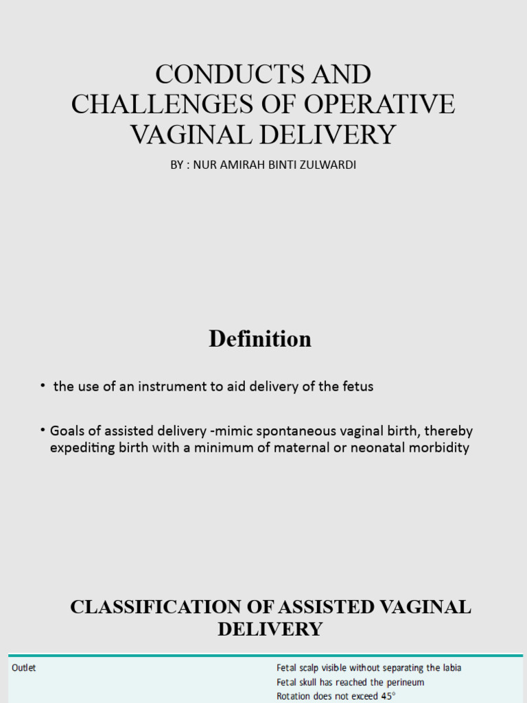 Conducts and Challenges of Operative Vaginal Delivery | PDF ...