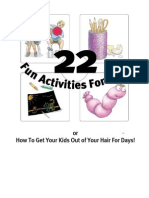 N Activities For Kid: or How To Get Your Kids Out of Your Hair For Days!