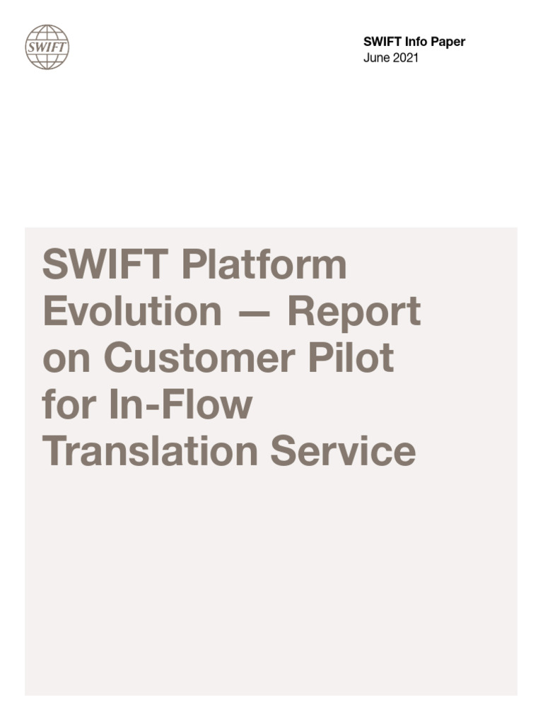 Swift Report Customer Pilot in Flow Translation Service July 2021 | PDF ...