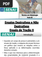 Aula 03 - Ensaio de Tração II - Curva Tensão Deformação