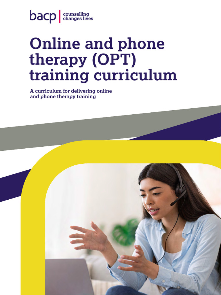 Bacp Online and Phone Therapy Opt Training Curriculum 2021 | PDF ...