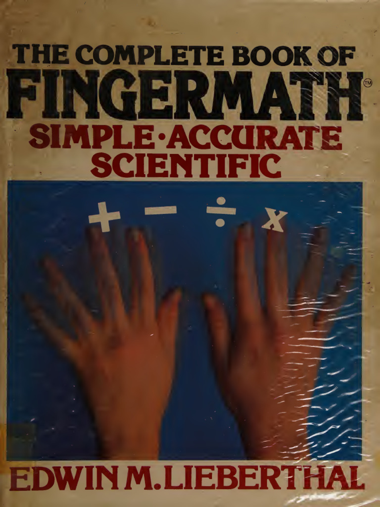 The Complete Book of Fingermath | PDF | Hand | Handedness