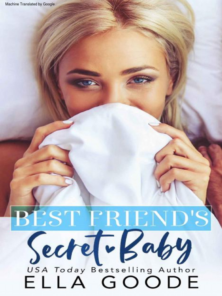 Best Friends Secret Baby - Ella Goode 2 PDF