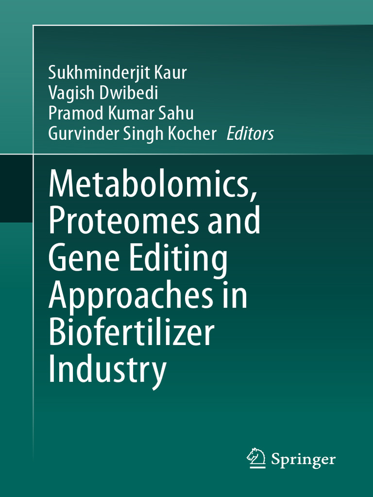 Metabolomics, Proteomes and Gene Editing Approaches in Biofertilizer  Industry | PDF | Fungus | Biology