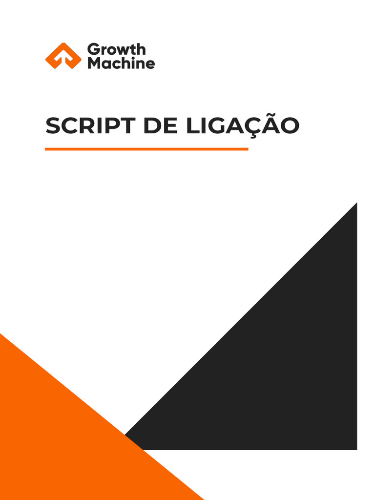 Script De Ligação Growth Machine Pdf Gestão De Relacionamento Com