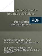 Foreign Exchange Market and Rate Calculations
