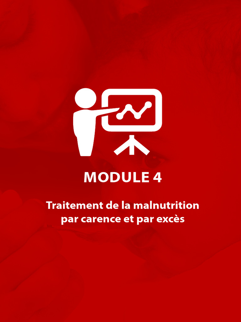 Formation en Nutrition Module 4 VF | PDF | Malnutrition | Médecine clinique