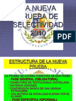 La Nueva Prueba de Selectividad 2010