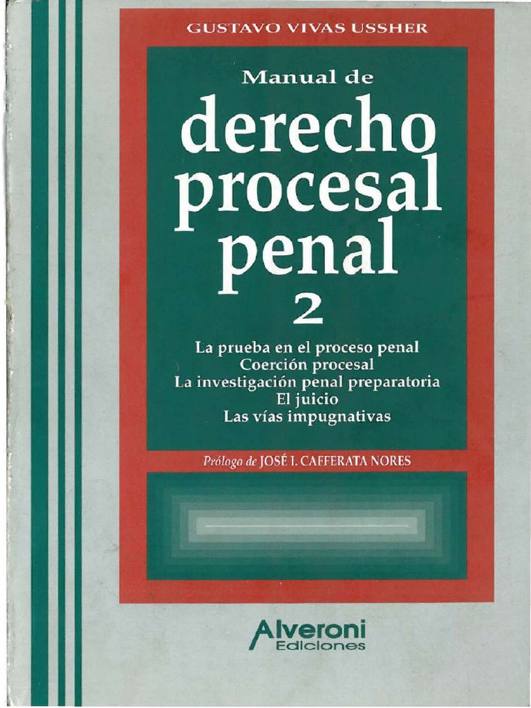 Vivas Ussher Manual de Derecho Procesal Penal Tomo II La Prueba en El ...