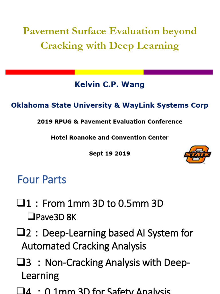 Pavement Surface Evaluation Beyond Cracking With Deep Learning + Safety ...
