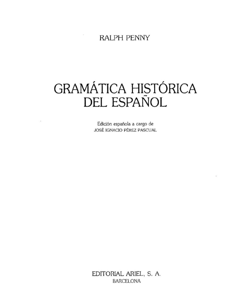 PENNY, Ralph. Gramática Histórica Del Español. Cap. 1. Introducción | PDF