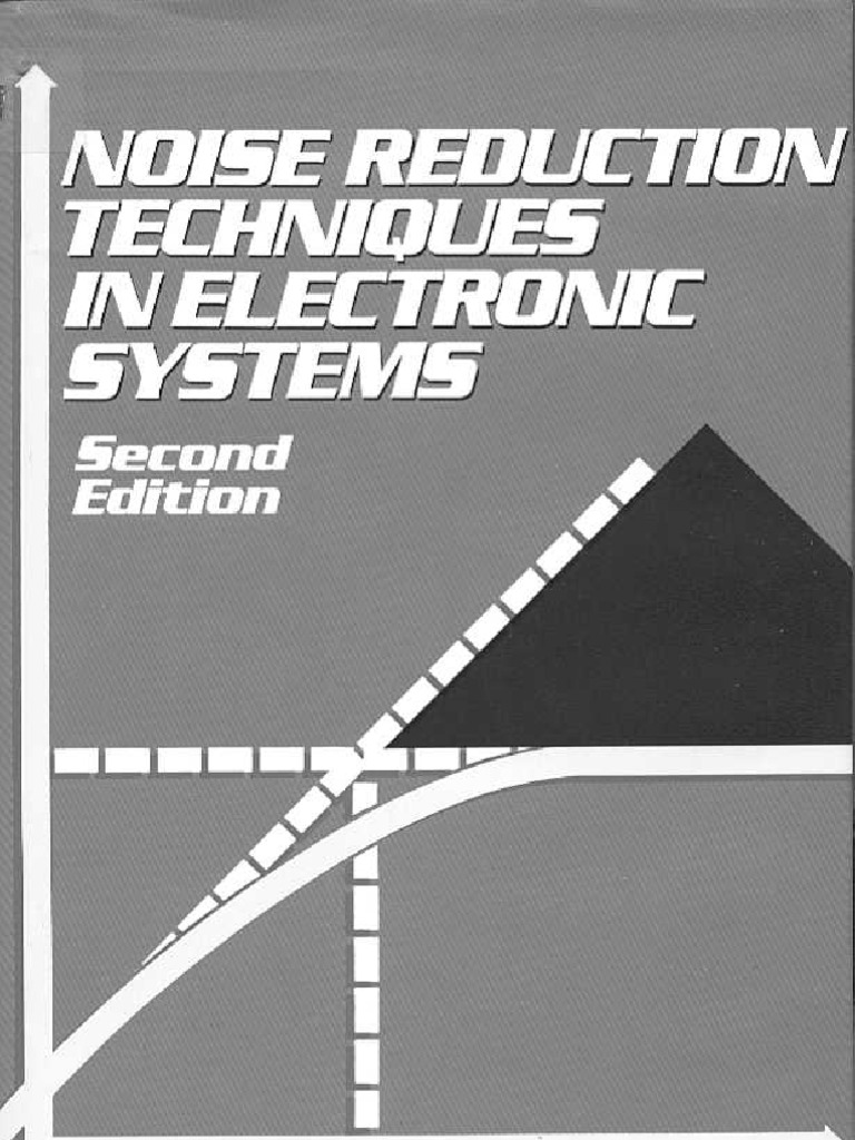 Henry Ott Noise Reduction Techniques in Electronic Systems 2nd Edition 1988 Wiley Sons