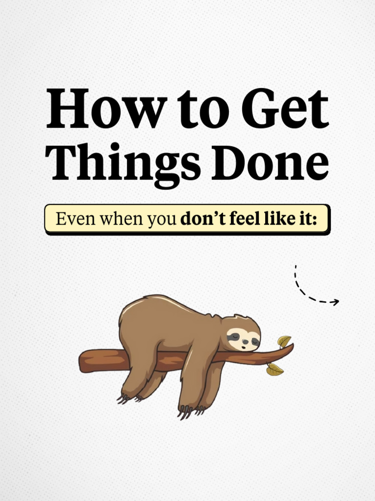 How To Get Things Done - Colby Kultgen | PDF | Self-Improvement