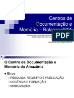 Centro de Documentação - Balaço 2011
