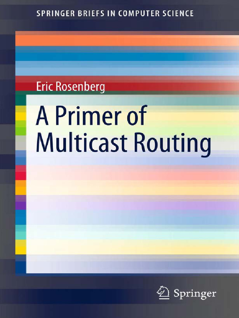 Multicast Routing Primer Guide | PDF | Ip Address | I Pv6