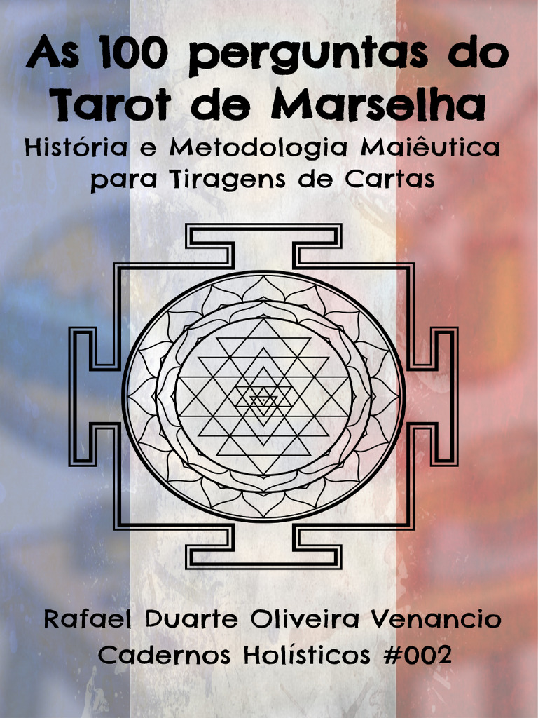 As 100 perguntas do Tarot de Marselha - Cadernos Holísticos | Download ...