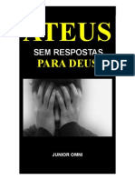 ATEUS: Sem Respostas para Deus