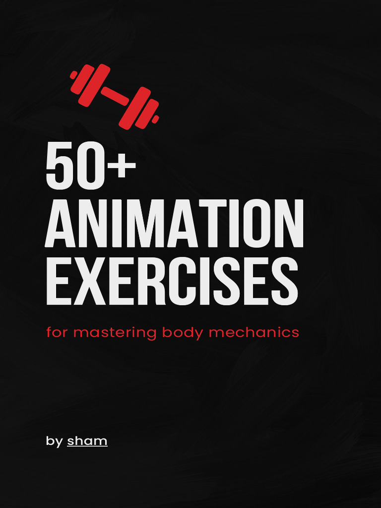 50 Animation Exercises for Beginners | PDF