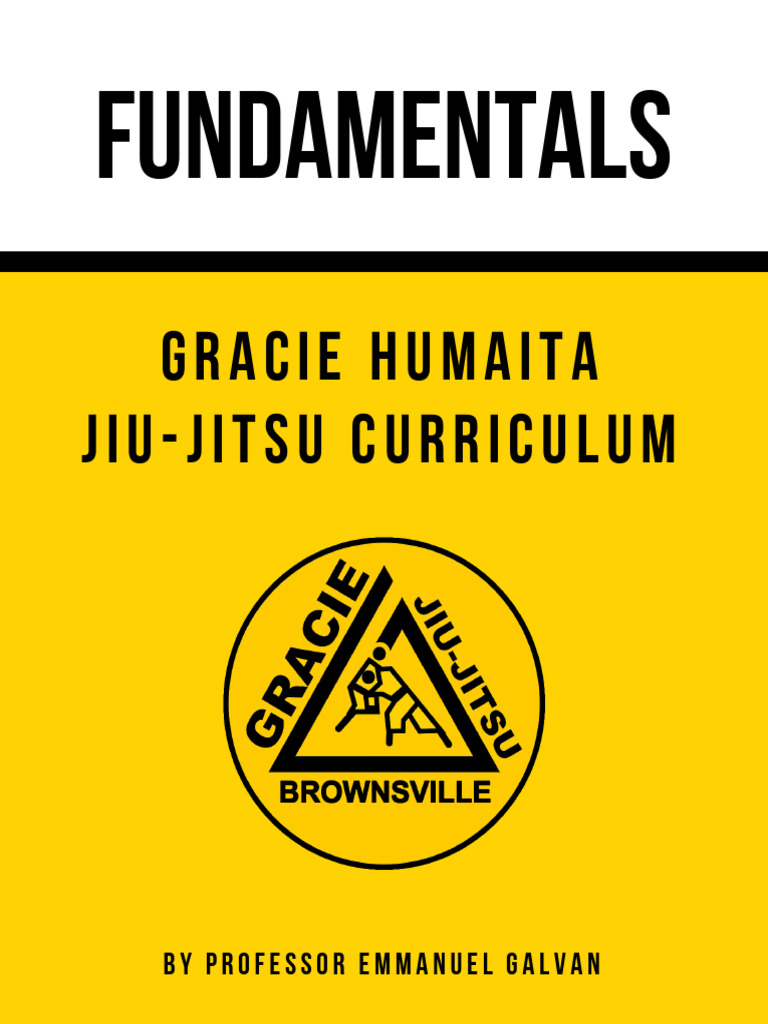Gracie Humaita Jiu-Jitsu Curriculum | PDF | Individual Sports | Grappling
