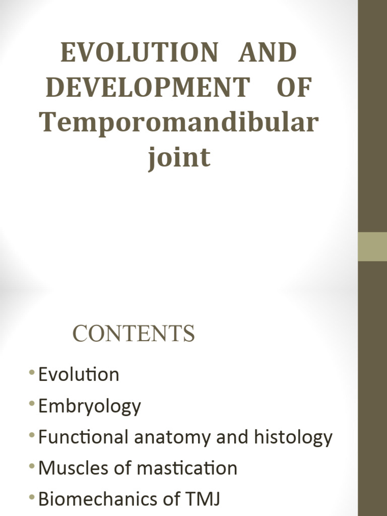 Evolution and Anatomy of TMJ | PDF | Musculoskeletal System | Anatomy