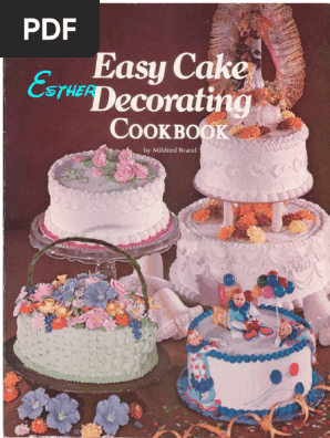 Mildred Brand - Easy Cake Decorating Cookbook (1980, Ideals Publishing) - Libgen.li