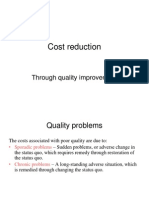 Cost Reduction: Through Quality Improvement