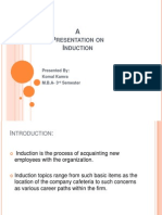 Resentation ON Nduction: Presented By: Komal Kamra M.B.A-3 Semester