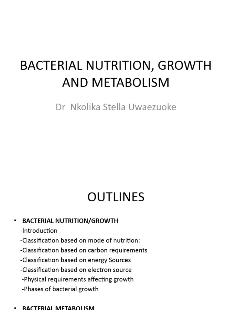Bacterial Nutrition, Growth - PPTX 2 | PDF | Nutrition | Diet & Nutrition