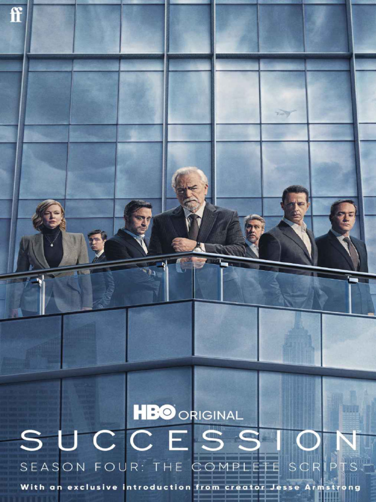 Succession Season Four The Complete Scripts (Jesse Armstrong) | PDF | Satire