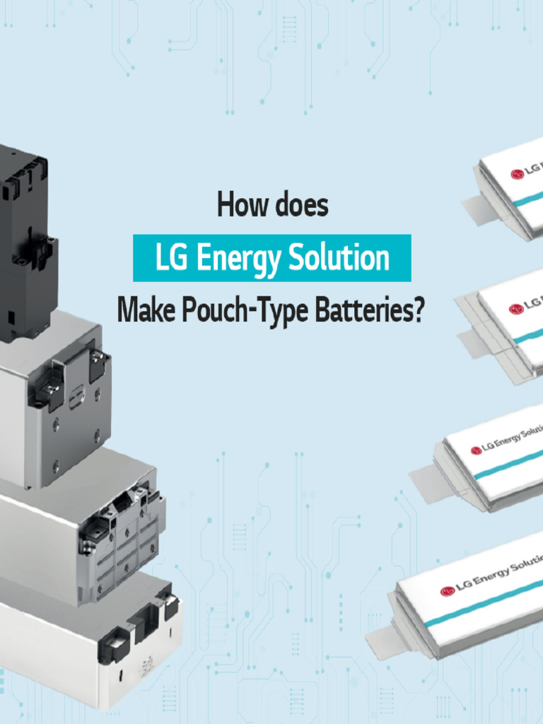 How Does LG Energy Solution Make Pouch Type Batteries 1717292691 | PDF