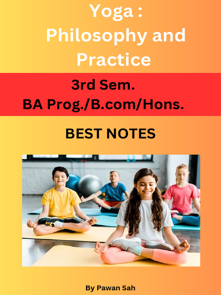 Yoga Philosophy and Practice Notes | PDF | Asana | Yoga