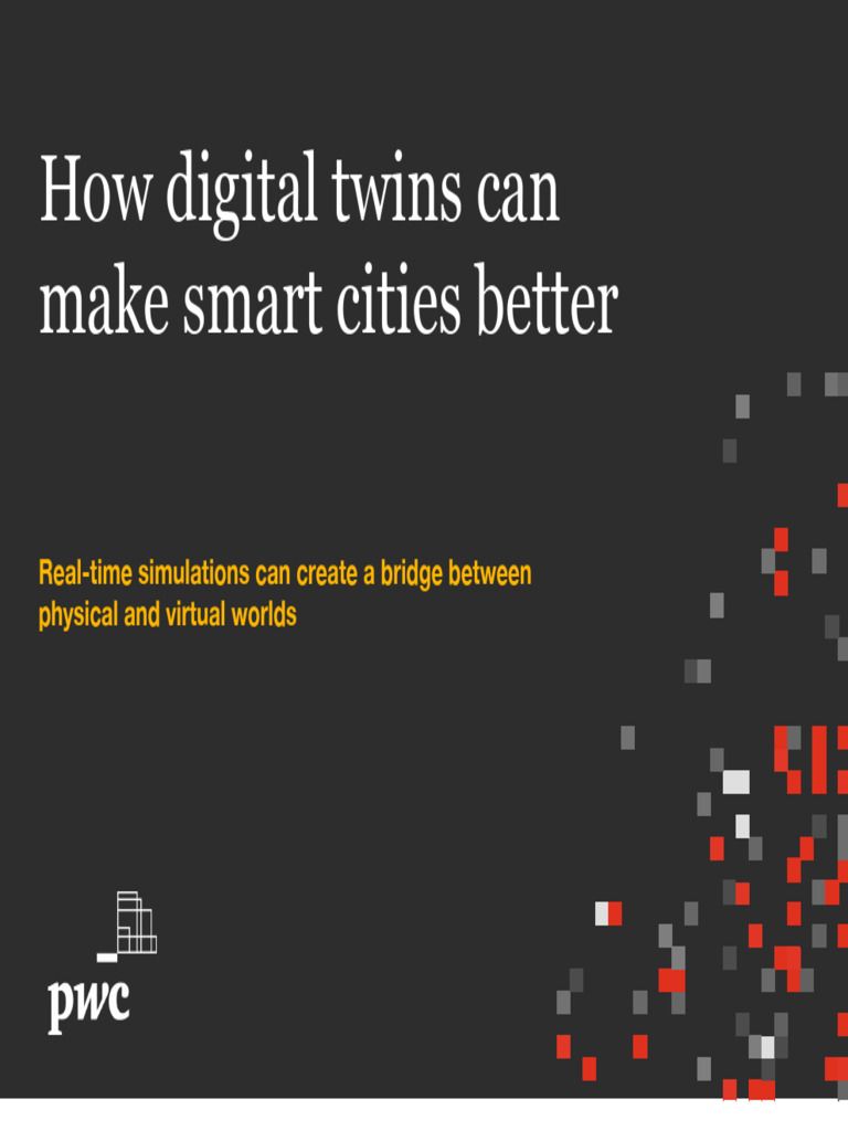 PWC - How Digital Twins Can Make Smart Cities Better PDF | PDF ...