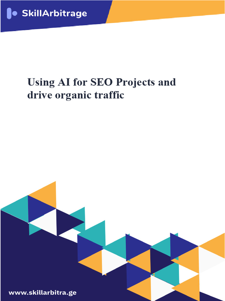 Using AI For SEO Projects and Drive Organic Traffic | PDF | Search ...