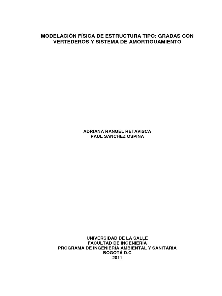 Modelación Física de Estructura Tipo - Gradas Con Vertederos y Sis ...