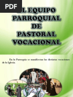 El Equipo Parroquial de Pastoral Vocacional
